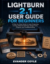 LightBurn 2.1 User Guide for Beginners cover