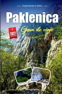 Guía de Viaje de Paklenica 2027: Consejos prácticos, joyas ocultas y experiencias locales cover