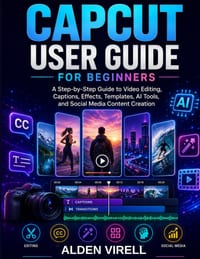 Capcut User Guide for Beginners cover