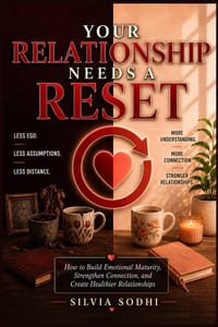 Your Relationship Needs a Reset: How to Build Emotional Maturity, Strengthen Connection, and Create Healthier Relationships cover