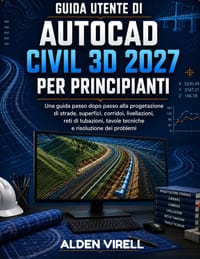 AutoCAD Civil 3D 2027 Guida per principianti cover