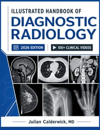 Illustrated Handbook of Diagnostic Radiology 2026: Clinical Imaging Principles and Systematic Interpretation cover
