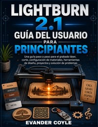LightBurn 2.1 Guía del usuario para principiantes cover