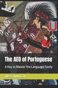 The AEO of Portuguese: A Key to Master the Language Fastly cover