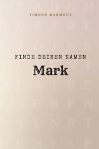 Finde Deinen Namen Mark: Ein Rätselbuch der besonderen Art - dein Name ist der Schlüssel cover
