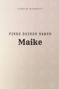 Finde Deinen Namen Maike: Ein Rätselbuch der besonderen Art - dein Name ist der Schlüssel cover