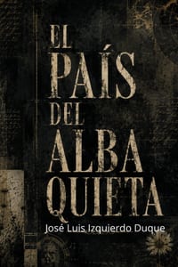 El país del alba quieta: Las sombras que quedan cover