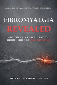 Fibromyalgia Revealed: Why the Pain Is Real, and the Hidden Role of Inflammation cover
