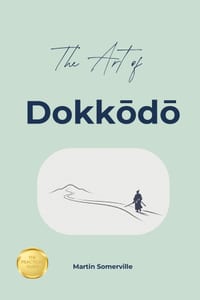 The Art of Dokkodo: The Practical Guide. cover