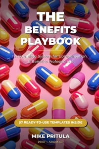 The Benefits Playbook: A Complete System for Compensation & Benefits Professionals cover