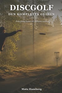 Discgolf: Den Kompletta Guiden cover