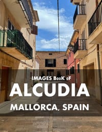 Alcudia, Mallorca, Spain: Cool Pictures That Create an Idea for You About an Amazing Area, Buildings style, Cultural Religious ... All Travels, Hiking cover