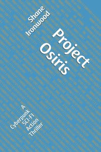 Project Osiris: A Cyberpunk SCI-FI Action Thriller cover