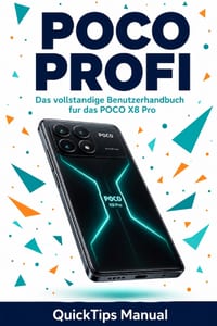 Poco Profi: Das vollstandige Benutzerhandbuch fur das POCO X8 Pro: Einrichtung, HyperOS 3, Kamera, Game Turbo, KI-Funktionen, Akku, Fehlerbehebung und cover