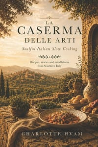 The Slow Table Soulful Italian Cooking from La Caserma delle Arti cover
