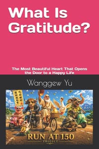 What Is Gratitude: The Most Beautiful Heart That Opens the Door to a Happy Life cover