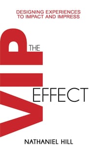 The VIP Effect: Designing Experiences to Impact and Impress cover