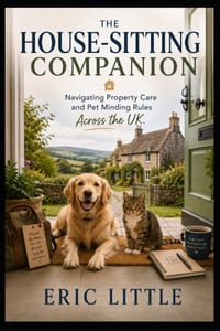 The House-Sitting Companion: Navigating Property Care and Pet Minding Rules Across the UK cover