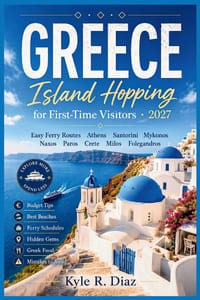 Greece Island Hopping for First-Time Visitors 2027: Easy Ferry Routes, Athens, Santorini, Mykonos, Naxos, Paros, Crete, Milos, Folegandros, Budget Tip cover