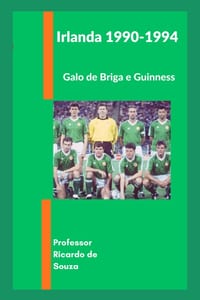 Irlanda 1990-1994: Galo de Briga e Guinness cover