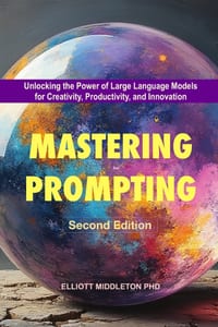 Mastering Prompting Techniques: Second Edition cover