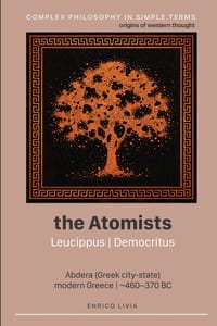 The Atomists: Leucippus, Democritus cover