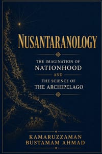 Nusantaranology: The Imagination of Nationhood and the Science of the Archipelago cover