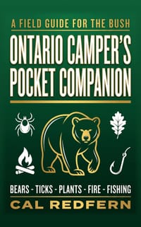 The Ontario Camper's Pocket Companion: Bears, Ticks, Plants, Fire & Fishing - What to Do When It Matters cover