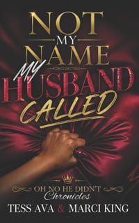 Not My Name My Husband Called: A Suspenseful Domestic Drama of Marriage, Lies, and Betrayal cover