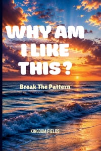 Why Am I Like This?: Break The Pattern cover