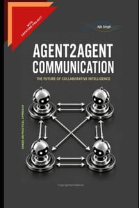 Agent2Agent Communication: The Future of Collaborative Intelligence cover