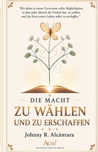 Die Macht zu wählen und zu erschaffen cover