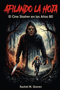 Afilando la hoja: El Cine Slasher en los Años 80 cover