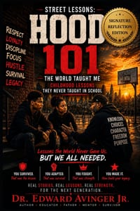 Street Lessons: HOOD 101: Childhood Lessons They Never Taught Us In School cover