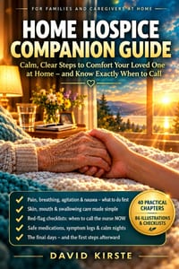 Home Hospice Companion Guide: The Complete Symptom Management and Comfort Care Handbook for Family Caregivers at the End of Life cover