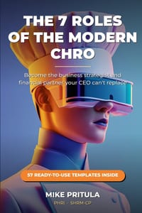 The 7 Roles of the Modern CHRO: Become the Business Strategist and Financial Partner Your CEO Can't Replace cover