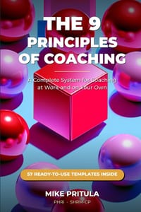 The 9 Principles of Coaching: A Complete System for Coaching at Work and on Your Own cover