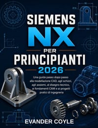 Siemens NX per principianti 2026 cover