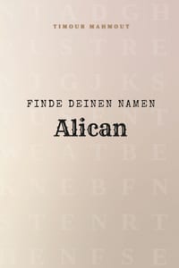 Finde Deinen Namen Alican: Ein Rätselbuch der besonderen Art - dein Name ist der Schlüssel cover