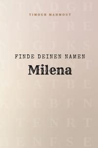 Finde Deinen Namen Milena: Ein Rätselbuch der besonderen Art - dein Name ist der Schlüssel cover