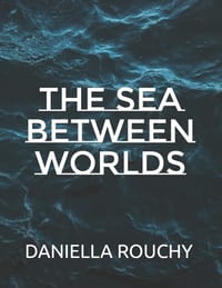 The Sea Between Worlds cover