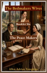 The Bedmakers Wives: The Peace Makers cover