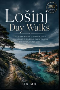 Losinj Day Walks: Easy Scenic Routes, Sea View Trails, Hidden Coves, Charming Island Villages & Practical Visitor Guide cover
