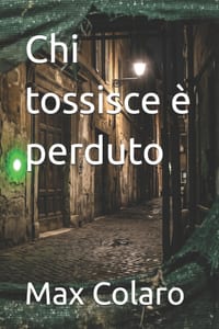 Chi tossisce è perduto cover