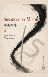 Susanoo-no-Mikoto: and Other Stories cover