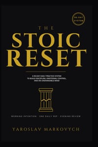 The Stoic Reset: A 90-Day Daily Practice System to Build Discipline, Emotional Control, and an Unshakeable Mind cover