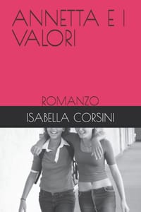 Annetta E I Valori: Romanzo cover