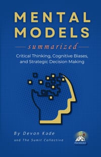 MENTAL MODELS Summarized: Critical Thinking, Cognitive Biases, and Strategic Decision Making cover