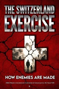 The Switzerland Exercise: How Enemies Are Made cover