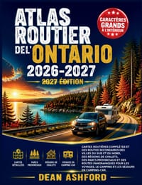 Atlas routier de l'Ontario 2026-2027: Cartes routières complètes et des routes secondaires des villes du sud et du nord, des régions de chalets, des p cover